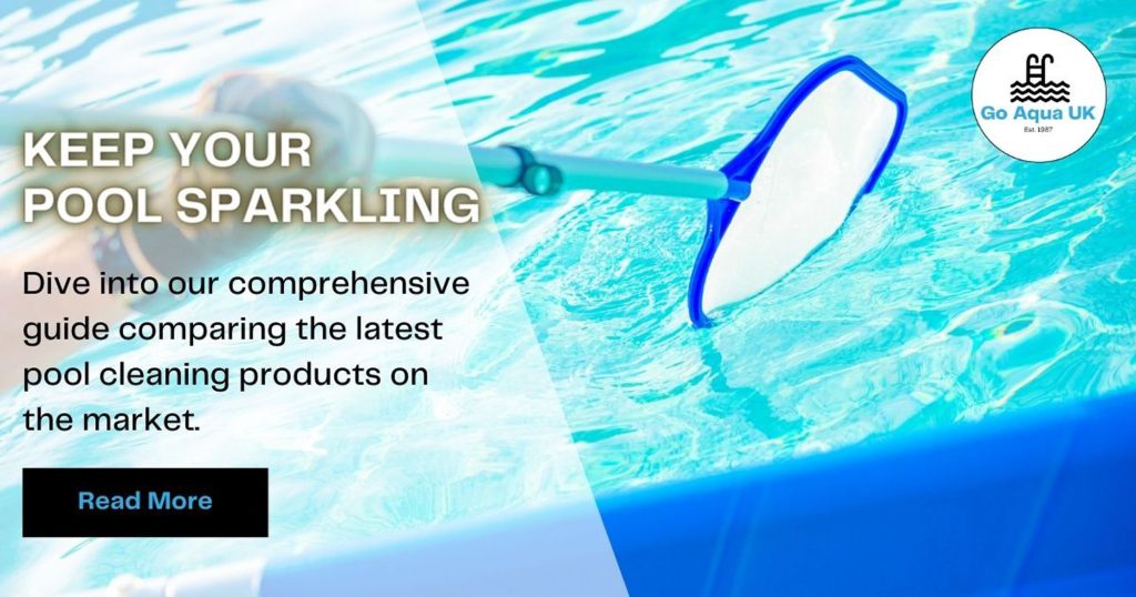 Keeping Your Pool Sparkling A Comparative Analysis of Pool Cleaning Products